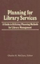 bokomslag Planning for Library Services