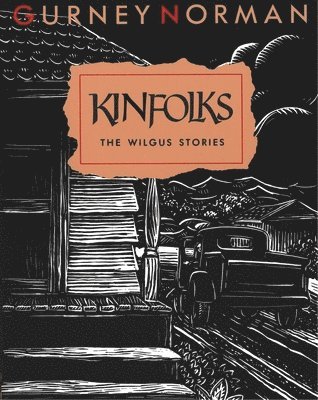 bokomslag Kinfolks: The Wilgus Stories