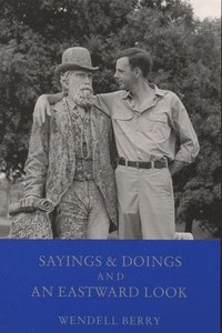 bokomslag Sayings and Doings; And, an Eastward Look