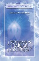 Ernest Holmes - ¿Podemos Hablar Con Dios?, Häftad
