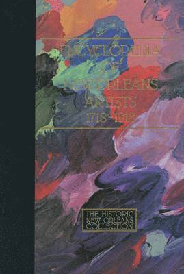 Encyclopaedia of New Orleans Artists, 1718-1918