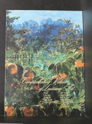 William H. Gerdts, George E. Jordan, Judith H. Bonner, Patricia Brady, The Historic New Orleans Collection, Brady - Complementary Visions of Louisiana Art, Häftad