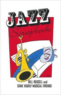 The Historic New Orleans Collection - Jazz Scrapbook, Häftad