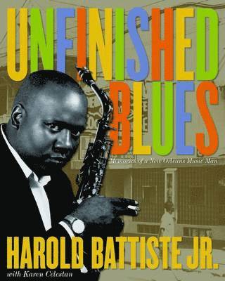 Harold R. Battiste - Unfinished Blues, Inbunden