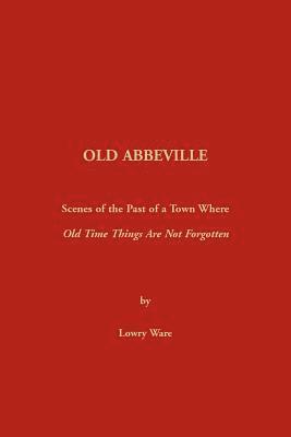 Old Abbeville 1