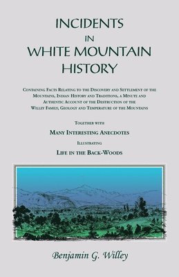 bokomslag Incidents in White Mountain History