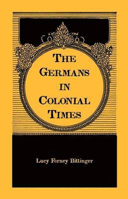 Germans in Colonial Times