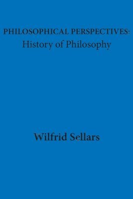 Wilfrid Sellars - Philosophical Perspectives: History of Philosophy, Häftad