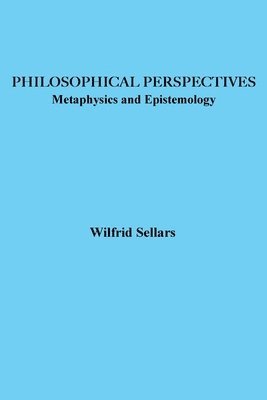 Philosophical Perspectives: Metaphysics and Epistemology 1
