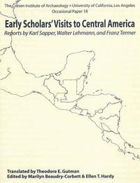 bokomslag Early Scholars' Visits to Central America