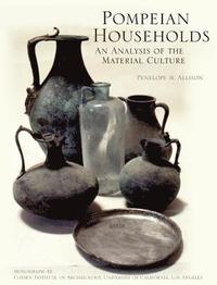 bokomslag Pompeian Households: An Analysis of the Material Culture