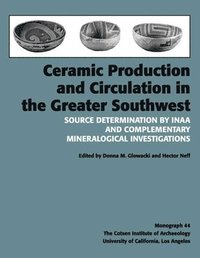 bokomslag Ceramic Production and Circulation in the Greater Southwest