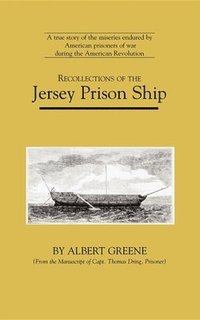 bokomslag Recollections of the Jersey Prison Ship