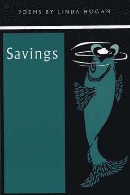 Linda Hogan - Savings, Häftad