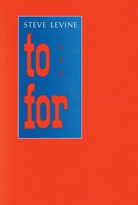 Steve Levine - To and For, Häftad