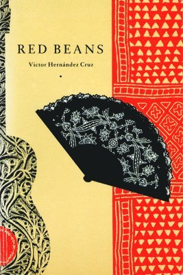 Victor Hernández Cruz - Red Beans, Häftad