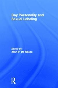 bokomslag Gay Personality And Sexual Labeling