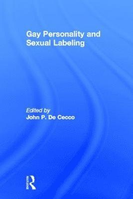 bokomslag Gay Personality And Sexual Labeling