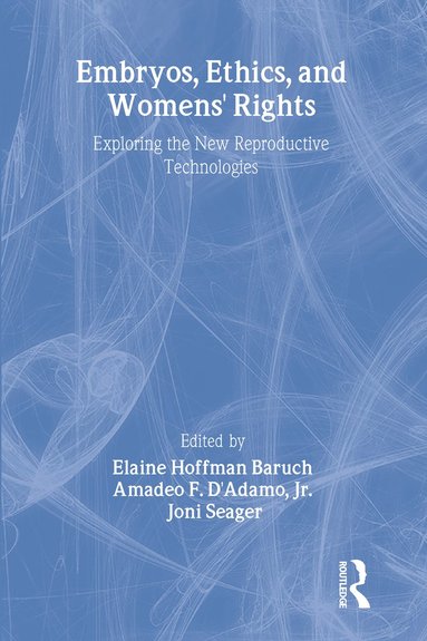 bokomslag Embryos, Ethics, and Women's Rights