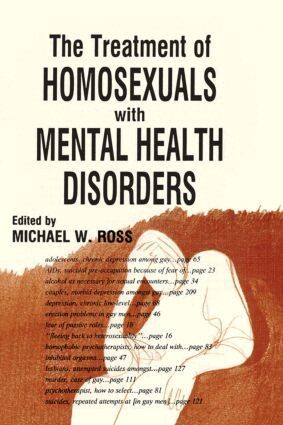 Michael W Ross - Treatment of Homosexuals With Mental Health Disorders, Häftad