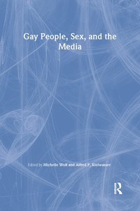 bokomslag Gay People, Sex, and the Media