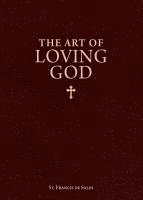bokomslag The Art of Loving God