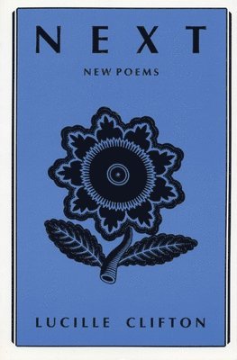 Lucille Clifton, Peter Schweizer - Next, Häftad