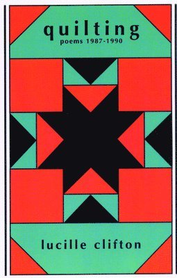 Lucille Clifton - Quilting, Häftad