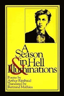 Arthur Rimbaud - A Season in Hell & Illuminations, Häftad