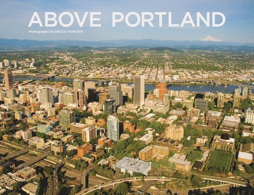 Chet Orloff - Above Portland, Inbunden