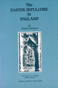 bokomslag The Easter Sepulchre in England