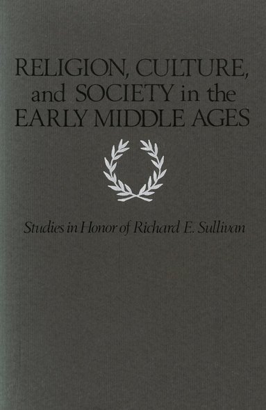 John J Contreni, Thomas FX Noble - Religion, Culture, and Society in the Early Middle Ages, Häftad