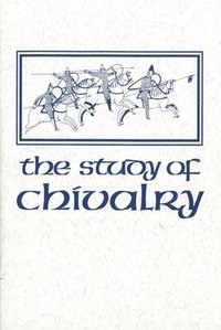 bokomslag The Study of Chivalry