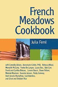 bokomslag French Meadows Cookbook