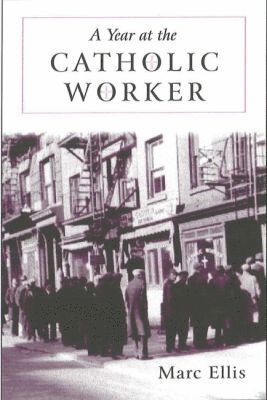 bokomslag Year at the Catholic Worker