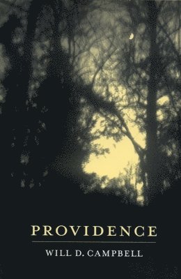 Will Campbell, Will. Campbell - Providence, Häftad