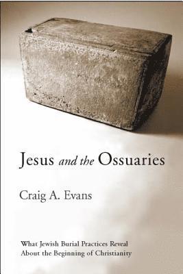 Jesus and the Ossuaries 1