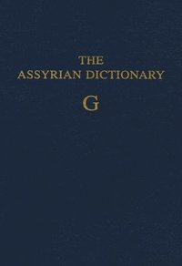bokomslag Assyrian Dictionary of the Oriental Institute of the University of Chicago, Volume 5, G