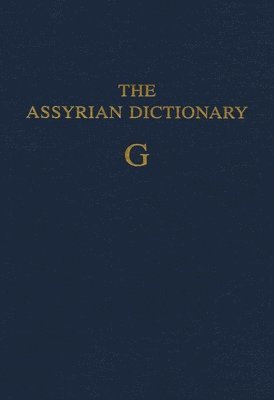 Martha T. Roth - Assyrian Dictionary of the Oriental Institute of the University of Chicago, Volume 5, G, Inbunden