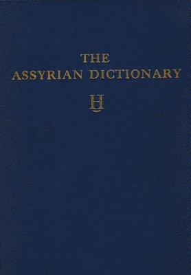 Assyrian Dictionary of the Oriental Institute of the University of Chicago, Volume 6, H 1