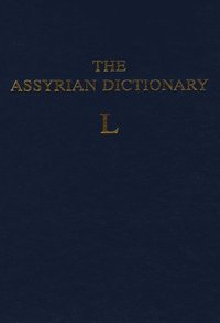 bokomslag Assyrian Dictionary of the Oriental Institute of the University of Chicago, Volume 9, L