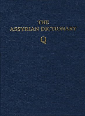 Assyrian Dictionary of the Oriental Institute of the University of Chicago, Volume 13, Q 1