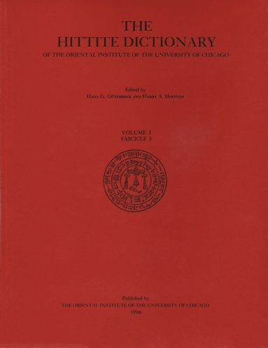 bokomslag Hittite Dictionary of the Oriental Institute of the University of Chicago Volume L-N, fascicle 3 (miyahuwant- to nai-)