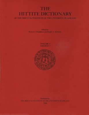 Hittite Dictionary of the Oriental Institute of the University of Chicago Volume L-N, fascicle 3 (miyahuwant- to nai-) 1