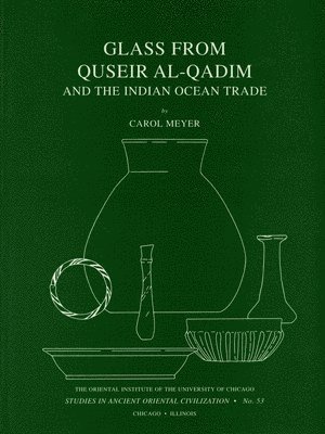 Glass from Quseir al-Qadim and the Indian Ocean Trade 1