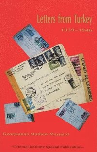 bokomslag Letters from Turkey, 1939-1946