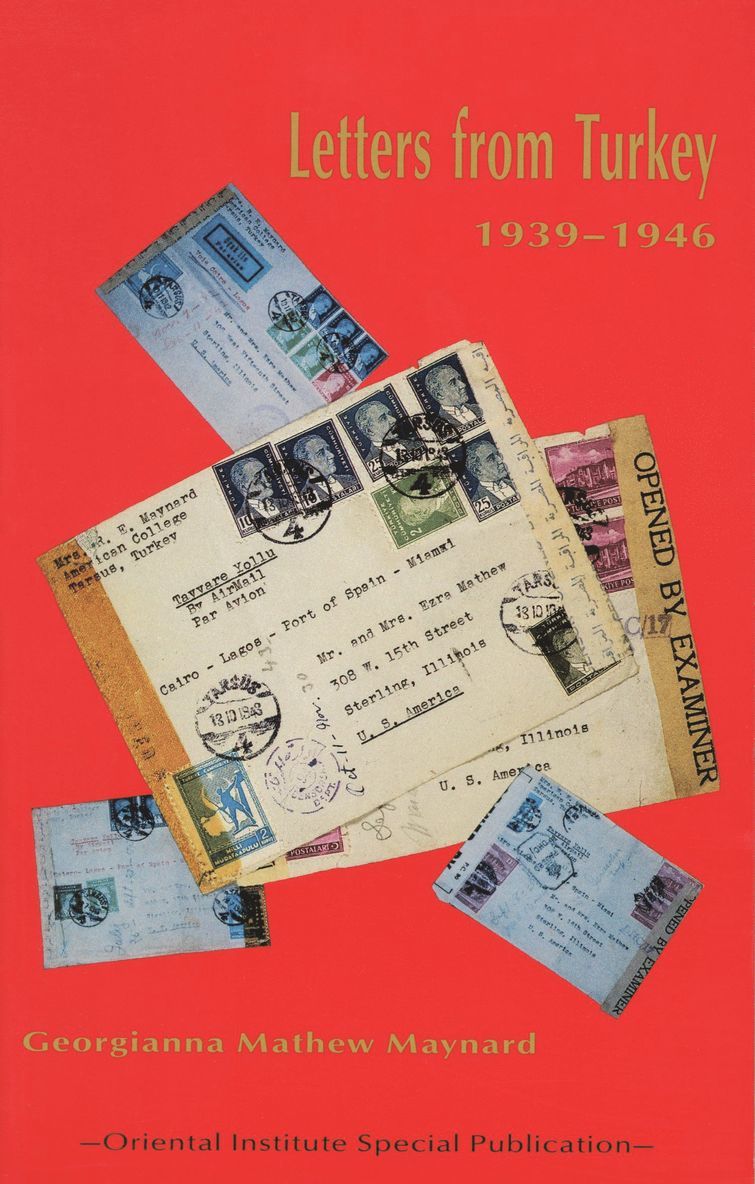 Georgianna Mathew Maynard - Letters from Turkey, 1939-1946, Häftad