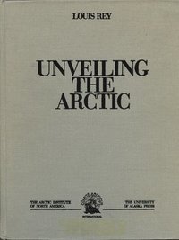 bokomslag Unveiling the Arctic