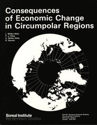 bokomslag Consequences of Economic Change in Circumpolar Regions