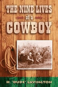 bokomslag Nine Lives of a Cowboy